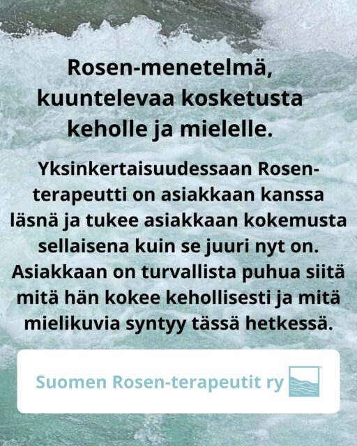 Rosen-menetelmä, kuuntelevaa kosketusta keholle ja mielelle.
Yksinkertaisuudessaan Rosen-terapeutti on asiakkaan kanssa läsnä ja tukee asiakkaan kokemusta sellaisena kuin se juuri nyt on. Asiakkaan on turvallista puhua siitä mitä hän kokee kehollisesti ja mitä mielikuvia syntyy tässä hetkessä.
Jäädessämme ylivoimaisen kokemuksen kanssa yksin, ”hätätila” saattaa varastoitua kehoon lihasjännitteinä ja ei välttämättä riitä tahdonvoimainen päätös vaan tarvitaan kehollista kokemusta turvasta ja kohdatuksi tulemista yhdessä toisen ihmisen kanssa.
Tervetuloa I Love Me – messuille kokemaan menetelmää, hyväksyvää, läsnä olevaa kosketusta, joka jo sinällään voi synnyttää kokemuksen kohdatuksi tulemisesta sekä lihasjännitysten rentoutumisen mahdollisuudesta.
Hartiahoidot 15 min. / 15 €, halli 7, messuosasto 7n147
#rosenmenetelmä #rosenmetodi #rosenhoito #rosenterapeutti #rosenharjoitusjaksolainen #kehomieli #kehomieliyhteys #iloveme